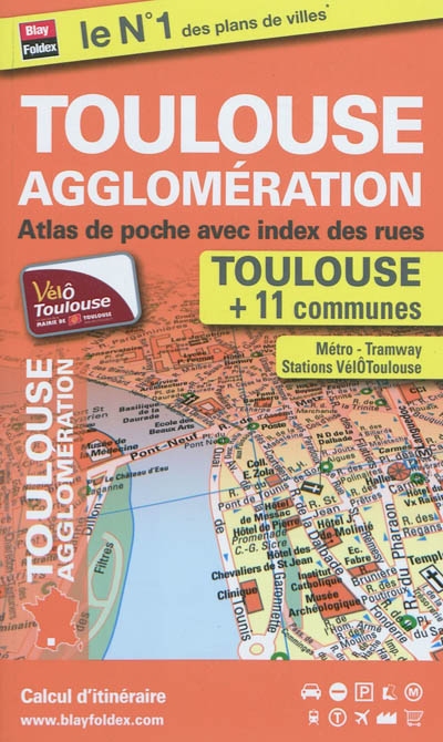 Toulouse agglomération : atlas de poche avec index des rues
