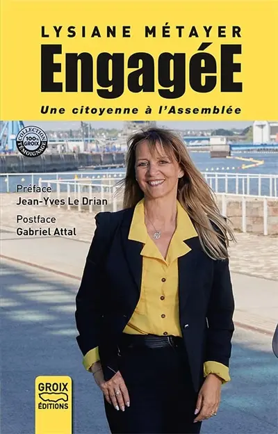 Engagée : une citoyenne à l'Assemblée