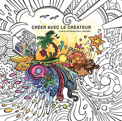 Créer avec le créateur : livre de coloriage