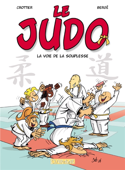 Le judo. La voie de la souplesse