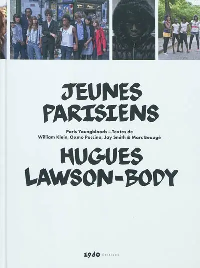 Jeunes Parisiens. Paris youngbloods