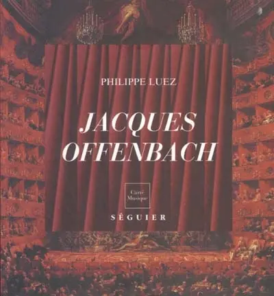 Jacques Offenbach (1819-1880) : musicien européen