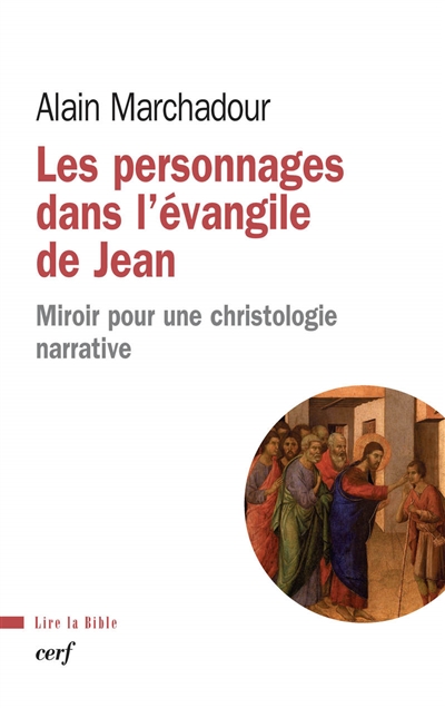 Les personnages dans l'Evangile de Jean : miroir pour une christologie narrative