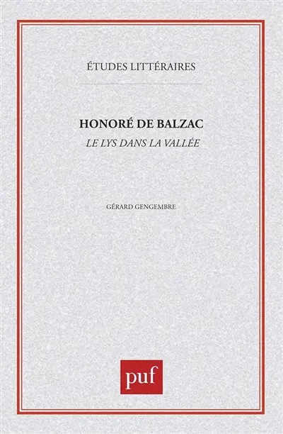 Honoré de Balzac, Le Lys dans la vallée