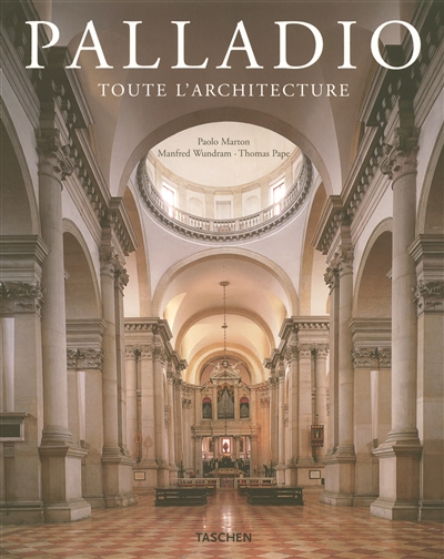 Andrea Palladio : 1508-1580 : un architecte entre la Renaissance et le Baroque