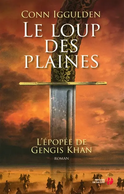 L'épopée de Gengis Khan. Vol. 1. Le loup des plaines