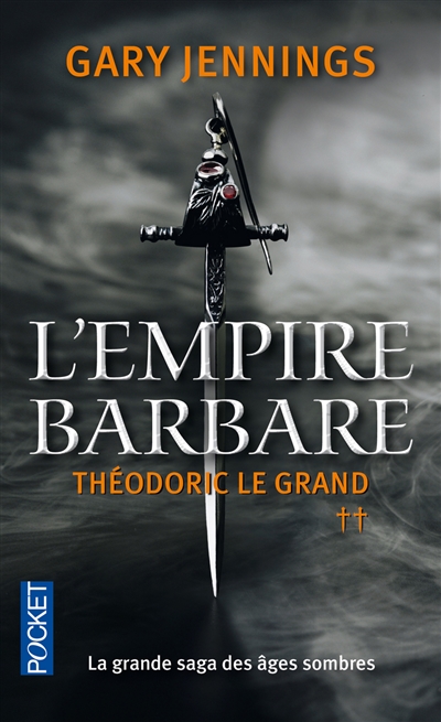L'empire barbare. Vol. 2. Théodoric le Grand