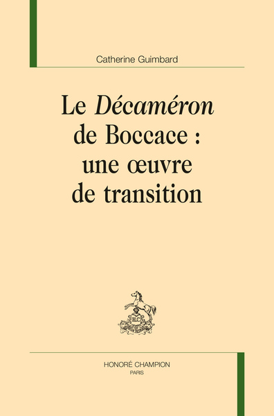 Le Décaméron de Boccace : une oeuvre de transition