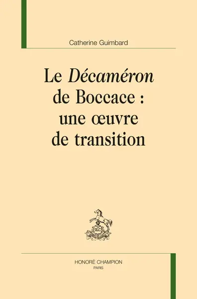 Le Décaméron de Boccace : une oeuvre de transition