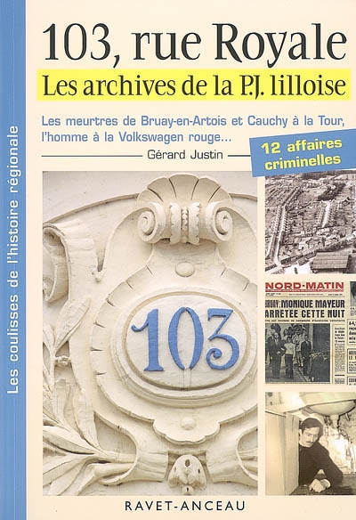 103, rue Royale : les archives de la PJ lilloise
