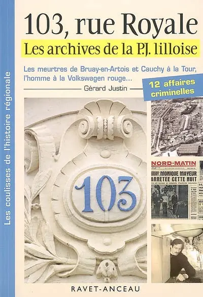 103, rue Royale : les archives de la PJ lilloise
