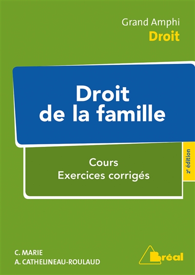 Droit de la famille : cours, exercices corrigés