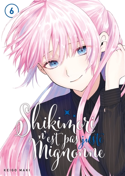 Shikimori n'est pas juste mignonne. Vol. 6