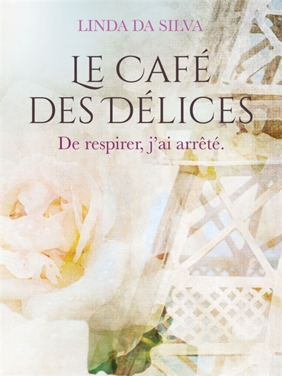 Le Café des Délices