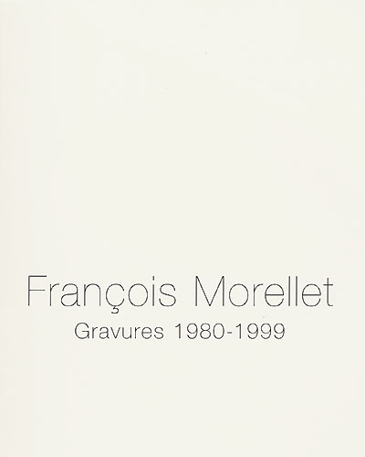 François Morellet, gravures 1980-1999