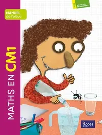 Maths au CM1 : manuel de l'élève : nouveaux programmes 2025 Maths au CM1 : manuel de l'élève : nouveaux programmes 2025