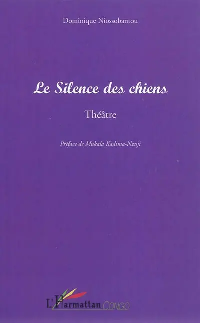Le silence des chiens : théâtre
