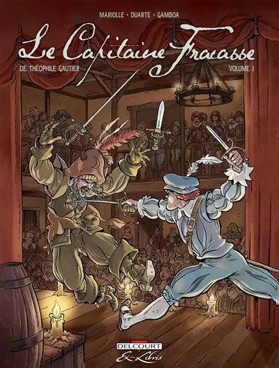 Le Capitaine Fracasse, de Théophile Gautier. Vol. 1