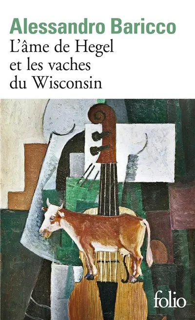 L'âme de Hegel et les vaches du Wisconsin