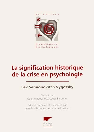 La signification historique de la crise en psychologie