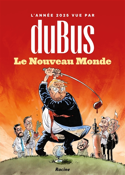 Le nouveau monde : l'année 2025 vue par DuBus