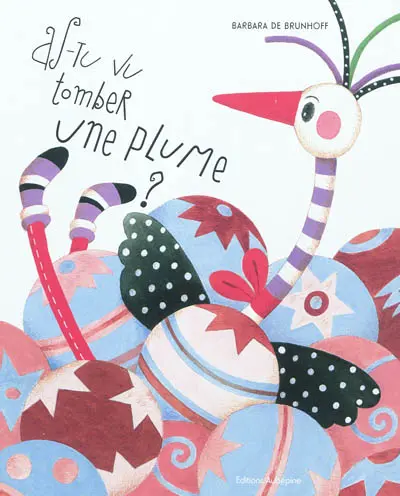 As-tu vu tomber une plume ?