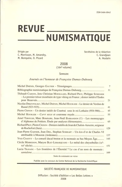 Revue numismatique, n° 164. Journée en l'honneur de Françoise Dumas-Dubourg