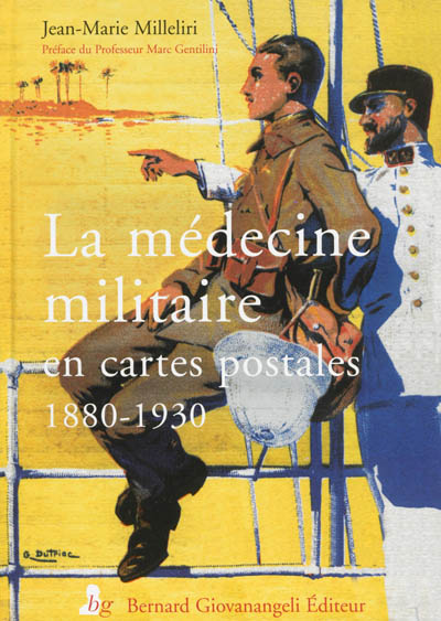 La médecine militaire en cartes postales : 1880-1930