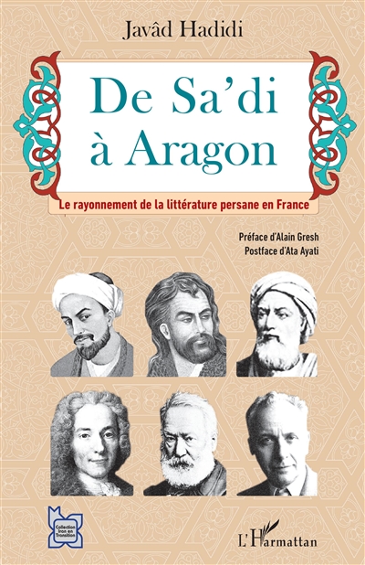 De Sa'di à Aragon : le rayonnement de la littérature persane en France