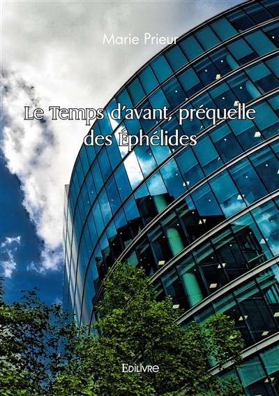Le temps d'avant, préquelle des éphélides