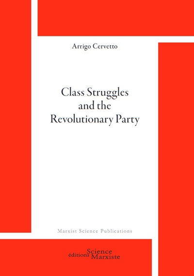 Class struggles and the revolutionary party