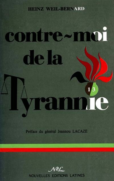 Contre moi de la tyrannie... : souvenirs 1913-1990