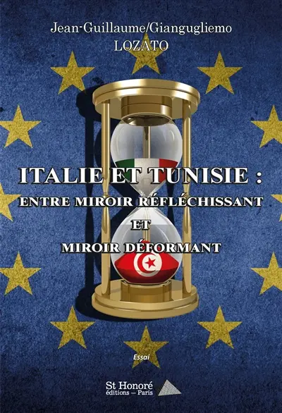 Italie et Tunisie : entre miroir réfléchissant et miroir déformant : la désarticulation italienne et tunisienne