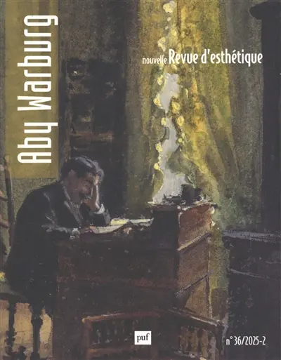 Nouvelle revue d'esthétique, n° 36. Aby Warburg