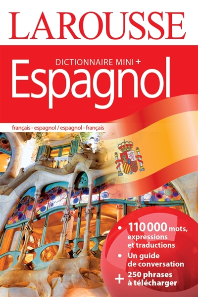 Mini-dictionnaire espagnol : français-espagnol, espagnol-français. Mini diccionario espanol : francés-espanol, espanol-francés