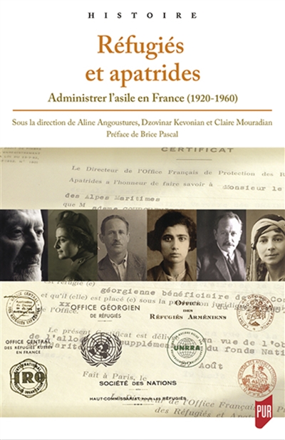 Réfugiés et apatrides : administrer l'asile en France (1920-1960)