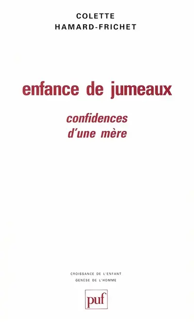 Enfance de jumeaux, confidences d'une mère