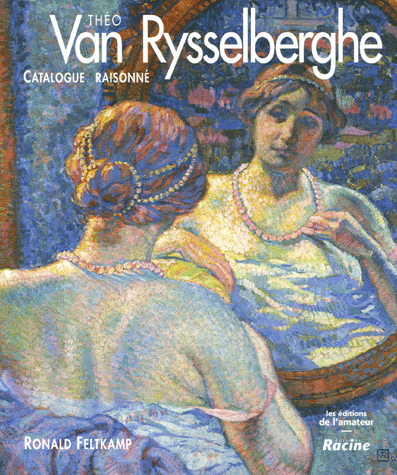 Théo van Rysselberghe : catalogue raisonné