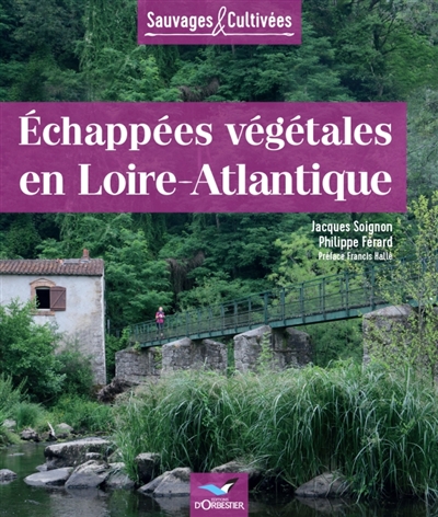 Echappées végétales en Loire-Atlantique
