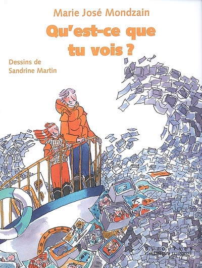 Qu'est-ce que tu vois ?