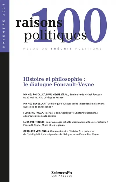 Raisons politiques, n° 100. Histoire et philosophie : le dialogue Foucault-Veyne