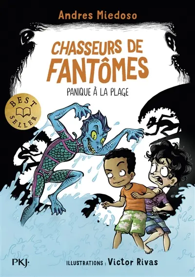 Chasseurs de fantômes. Vol. 3. Panique à la plage