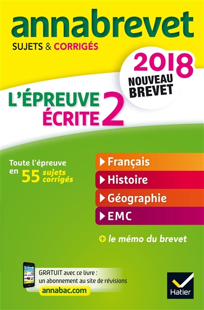 L'épreuve écrite 2 : français, histoire, géographie, EMC : nouveau brevet 2018