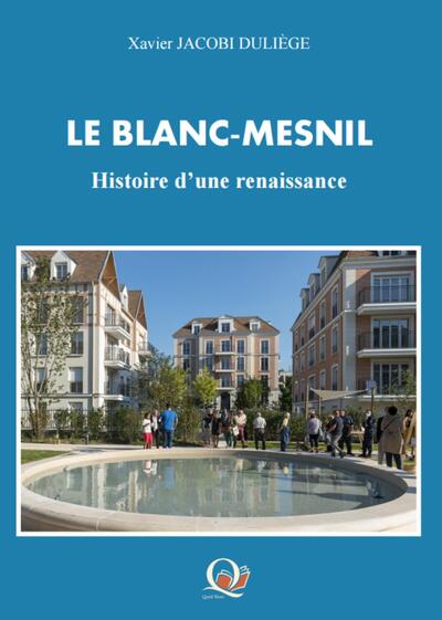 Le Blanc-Mesnil : histoire...