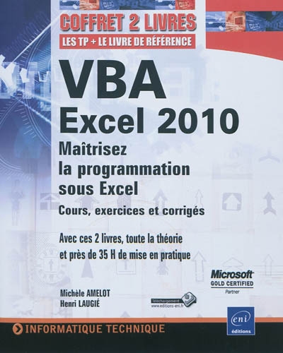 VBA Excel 2010 : maîtrisez la programmation sous Excel : cours, exercices et corrigés
