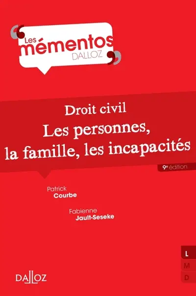Droit civil : les personnes, la famille, les incapacités