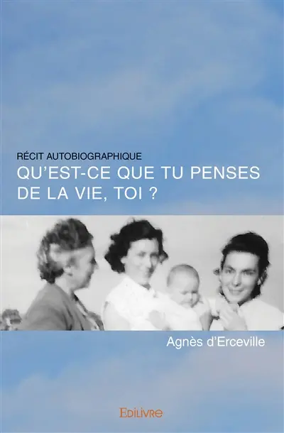 Qu'est ce que tu penses de la vie, toi ?