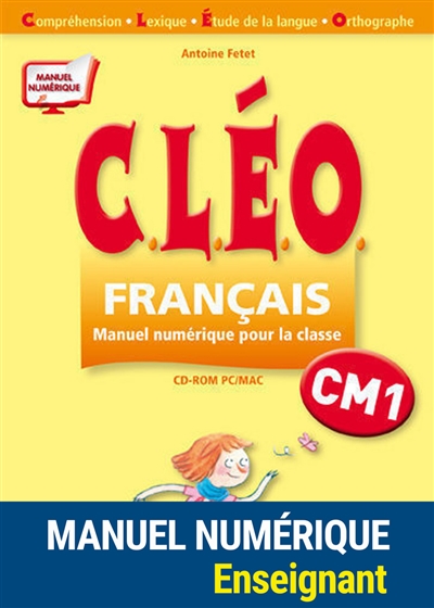 CLEO CM1 : manuel numérique pour l'enseignant non adoptant : version numérique pour les enseignants adoptants