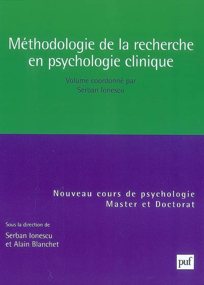 Méthodologie de la recherche en psychologie clinique : master et doctorat