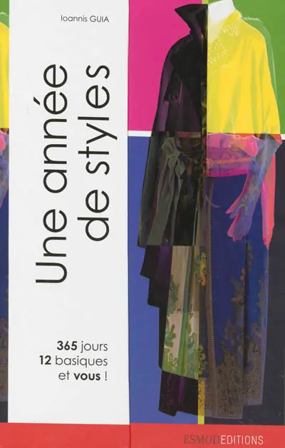 Une année de styles : 365 jours, 12 basiques et vous !